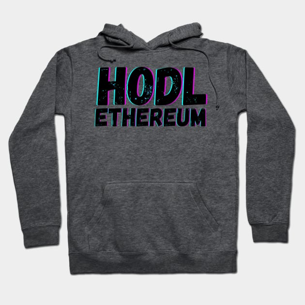 HODL Ethereum Hoodie by blueduckstuff